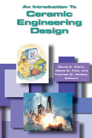 An Introduction to Ceramic Engineering Design (1574981315) cover image