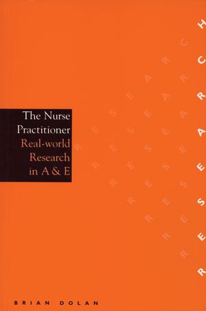 The Nurse Practitioner: Real-World Research in A & E (1861561415) cover image