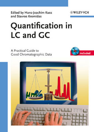 Quantification in LC and GC: A Practical Guide to Good Chromatographic Data (3527323015) cover image
