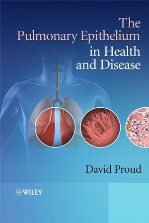 The Pulmonary Epithelium in Health and Disease (0470059516) cover image