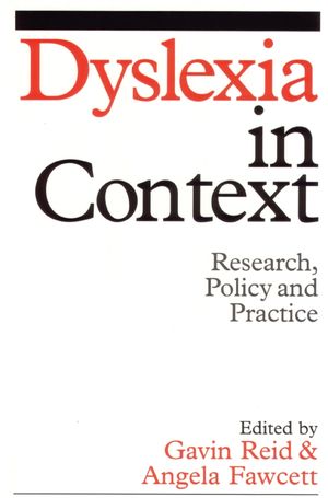 Dyslexia in Context: Research, Policy and Practice (0470778016) cover image