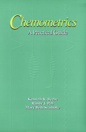 Chemometrics: A Practical Guide (0471124516) cover image