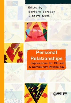 Personal Relationships: Implications for Clinical and Community Psychology (0471491616) cover image