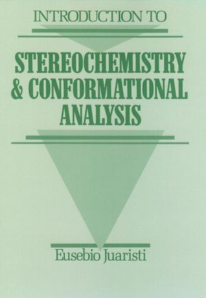 Introduction to Stereochemistry and Conformational Analysis (0471544116) cover image