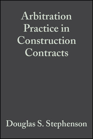 Arbitration Practice in Construction Contracts, 5th Edition (0632057416) cover image