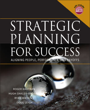 Strategic Planning For Success: Aligning People, Performance, and Payoffs  (0787971316) cover image