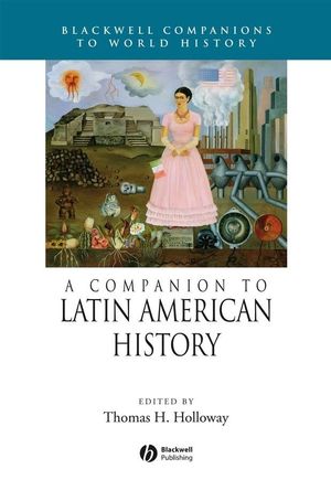 A Companion to Latin American History (1405131616) cover image