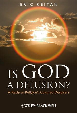 Is God A Delusion?: A Reply to Religion's Cultured Despisers (1405183616) cover image