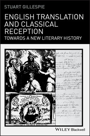 English Translation and Classical Reception: Towards a New Literary History (1405199016) cover image