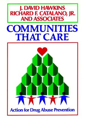 Communities That Care: Action for Drug Abuse Prevention (1555424716) cover image