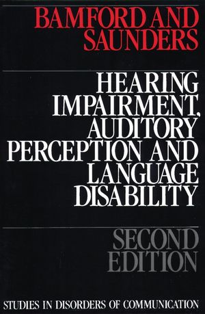 Hearing Impairment, Auditory Perception and Language Disability, 2nd Edition (1870332016) cover image