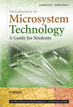 Introduction to Microsystem Technology: A Guide for Students (0470058617) cover image