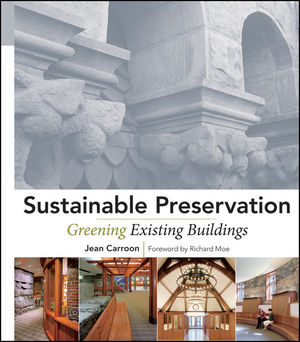 Sustainable Preservation: Greening Existing Buildings (0470169117) cover image