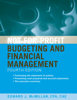 Not-for-Profit Budgeting and Financial Management, 4th Edition (0470575417) cover image