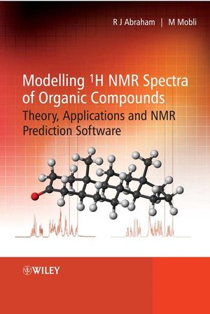 Modelling 1H NMR Spectra of Organic Compounds: Theory, Applications and NMR Prediction Software (0470723017) cover image