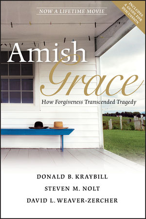 Amish Grace: How Forgiveness Transcended Tragedy (0470873817) cover image