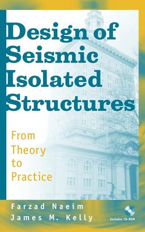 Design of Seismic Isolated Structures: From Theory to Practice (0471149217) cover image