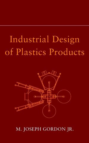Industrial Design of Plastics Products (0471231517) cover image