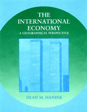 The International Economy: A Geographical Perspective (0471524417) cover image