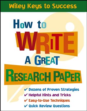 How to Write a Great Research Paper (0471708917) cover image