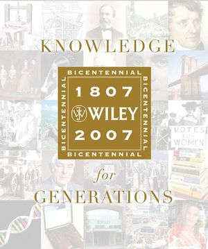 Knowledge for Generations: Wiley and the Global Publishing Industry, 1807 - 2007 (0471757217) cover image