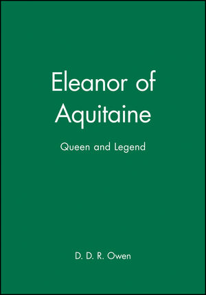 Eleanor of Aquitaine: Queen and Legend (0631201017) cover image