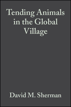 Tending Animals in the Global Village: A Guide to International Veterinary Medicine (0683180517) cover image