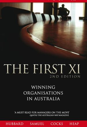 The First XI: Winning Organisations in Australia, 2nd Edition (0731405617) cover image