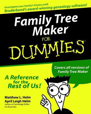 Family Tree Maker For Dummies (0764506617) cover image