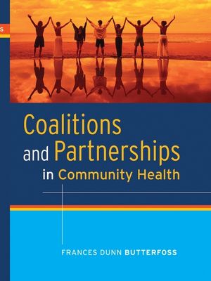 Coalitions and Partnerships in Community Health (0787996017) cover image