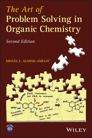 The Art of Problem Solving in Organic Chemistry, 2nd Edition