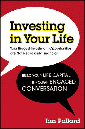 Investing in Your Life: Your Biggest Investment Opportunities are Not Necessarily Financial (1742169317) cover image