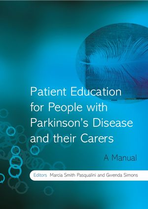 Patient Education for People with Parkinson's Disease and their Carers: A Manual (0470032618) cover image