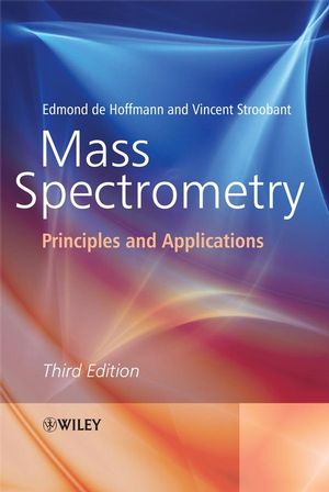 Mass Spectrometry: Principles and Applications, 3rd Edition (0470033118) cover image