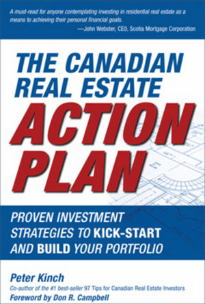The Canadian Real Estate Action Plan: Proven Investment Strategies to Kick Start and Build Your Portfolio (0470158018) cover image