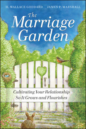 The Marriage Garden: Cultivating Your Relationship so it Grows and Flourishes  (0470547618) cover image