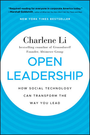 Open Leadership: How Social Technology Can Transform the Way You Lead (0470636718) cover image