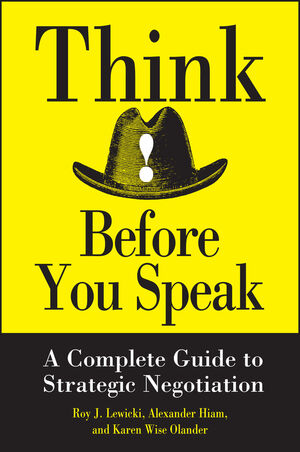 Think Before You Speak: A Complete Guide to Strategic Negotiation  (0471013218) cover image