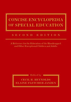 Concise Encyclopedia of Special Education: A Reference for the Education of the Handicapped and Other Exceptional Children and Adults, 2nd Edition (0471392618) cover image