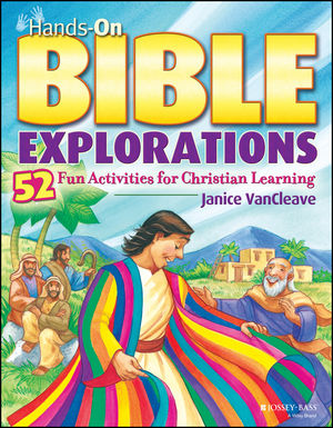 Hands-On Bible Explorations: 52 Fun Activities for Christian Learning (0471472018) cover image