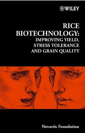 Rice Biotechnology: Improving Yield, Stress Tolerance and Grain Quality (0471496618) cover image
