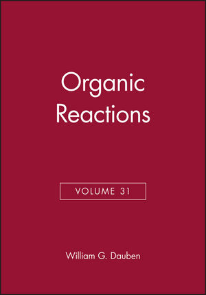 Organic Reactions, Volume 31 (0471886718) cover image