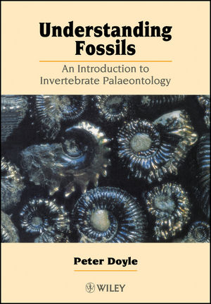 Understanding Fossils: An Introduction to Invertebrate Palaeontology (0471963518) cover image