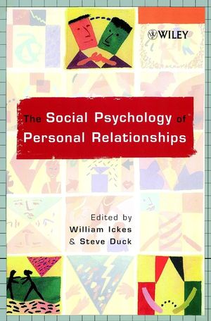 The Social Psychology of Personal Relationships (0471998818) cover image