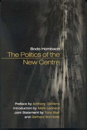 The Politics of the New Centre (0745624618) cover image