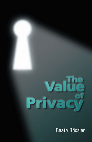 The Value of Privacy (0745631118) cover image