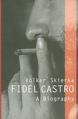 Fidel Castro: A Biography (0745640818) cover image