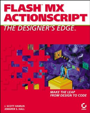 FlashMX ActionScript: The Designers Edge (0782141218) cover image