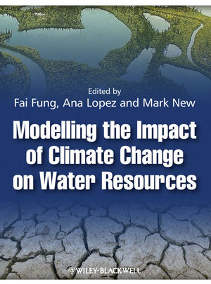 Modelling the Impact of Climate Change on Water Resources (1405196718) cover image