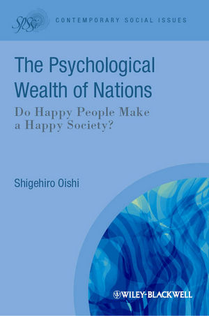 The Psychological Wealth of Nations: Do Happy People Make a Happy Society? (1444354418) cover image
